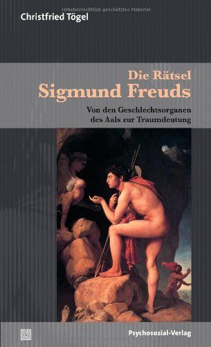 Christfried Tögel - Die Rätsel Sigmund Freuds: Von den Geschlechtsorganen des Aals zur Traumdeutung - Preis vom 11.10.2026 15:43:13 h