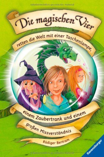 Rüdiger Bertram - Die magischen Vier 1: Retten die Welt mit einer Taschenlampe, einem Zaubertrank und einem großen Missverständnis - Preis vom 09.10.2026 07:28:09 h
