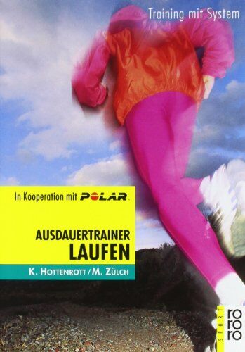 Kuno Hottenrott - Ausdauertrainer Laufen: Training mit System - Preis vom 30.09.2026 09:01:18 h