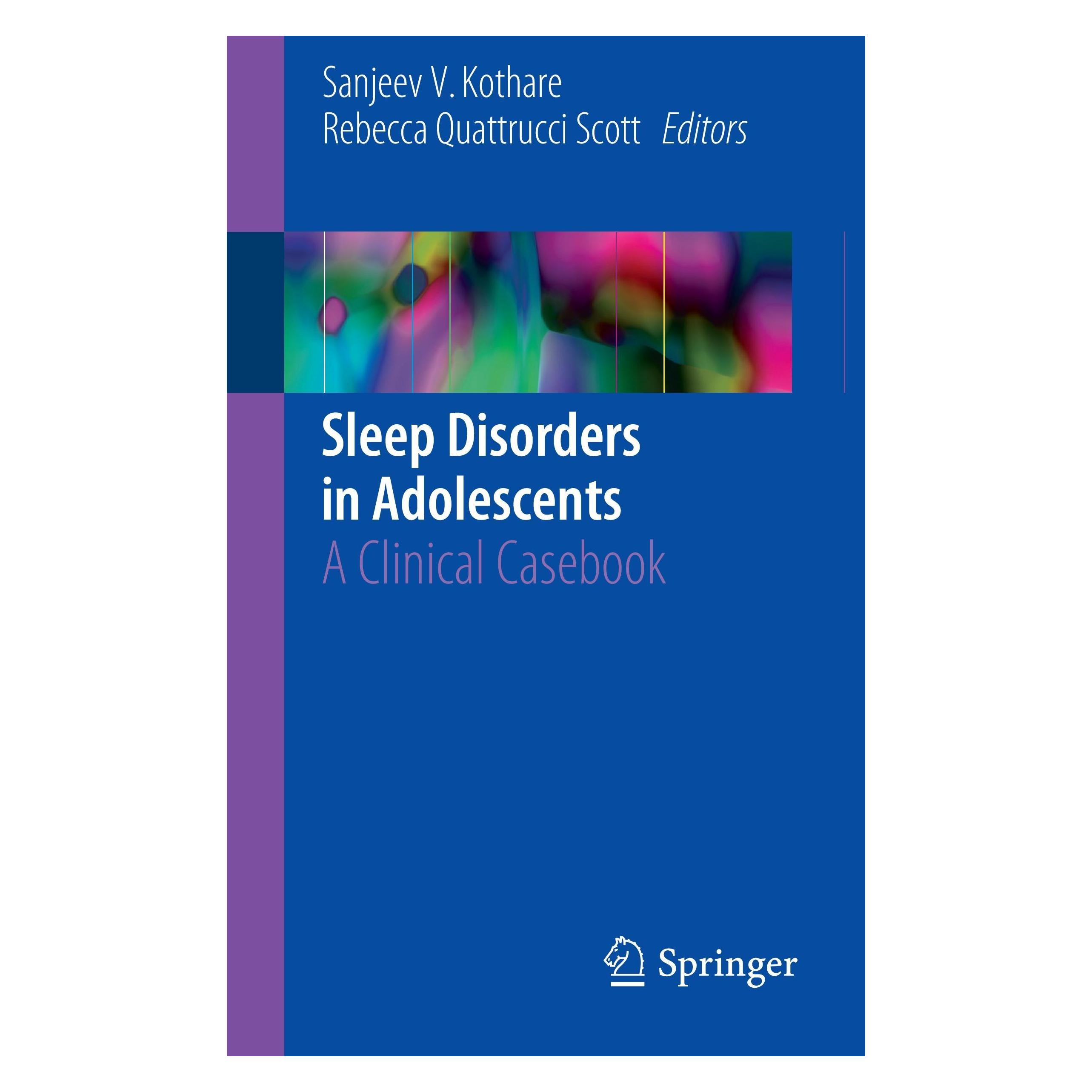Springer Sleep Disorders in Adolescents (Englisch, Softcover, Rebecca Quattrucci Scott, Sanjeev V. Kothare) (25369510)