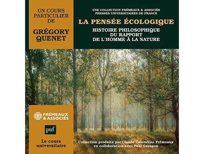 LA PENSÉE ÉCOLOGIQUE: HISTOIRE PHILOSOPHIQUE DU RAPPORT DE L’HOMME À LA NATURE