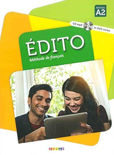 Collectif - Edito : méthode de français : niveau A2 - Preis vom 09.10.2026 07:28:09 h