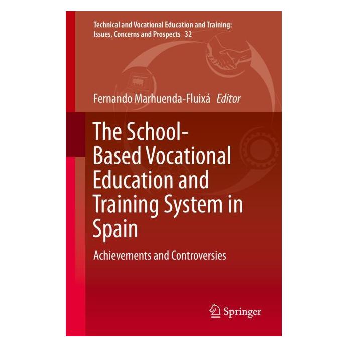 Springer The School-Based Vocational Education and Training System in Spain (Englisch, Hardcover, Fernando Marhuenda-Fluixá) (71873927)