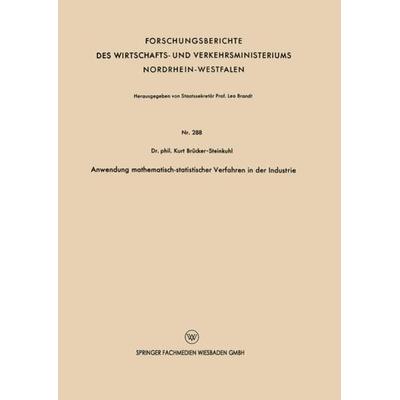 Anwendung mathematisch-statistischer Verfahren in der Industrie, Taschenbuch von Kurt Brücker-Steinkuhl, VS Verlag für Sozialwissenschaften,