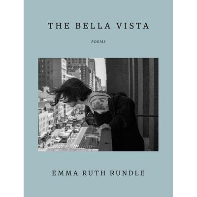 The Bella Vista, Gebundene Ausgabe von Emma Ruth Rundle, Pgw, 978-1-961884-32-8