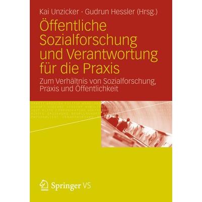 Öffentliche Sozialforschung und Verantwortung für die Praxis, Taschenbuch von , Springer Fachmedien Wiesbaden GmbH, 978-3-531-18187-5