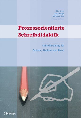 Otto Kruse - Prozessorientierte Schreibdidaktik: Schreibtraining für Schule, Studium und Beruf - Preis vom 09.10.2026 07:28:09 h