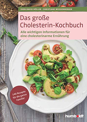 Sven-David Müller - Das große Cholesterin-Kochbuch: 140 neue Rezepte für die ganze Familie. Pro Portion angegeben: Kilokalorien, Eiweiß, Fett, Kohlenhydrate, Cholesterin ... für eine cholesterinarme Ernährung - Preis vom 09.10.2026 07:28:09 h
