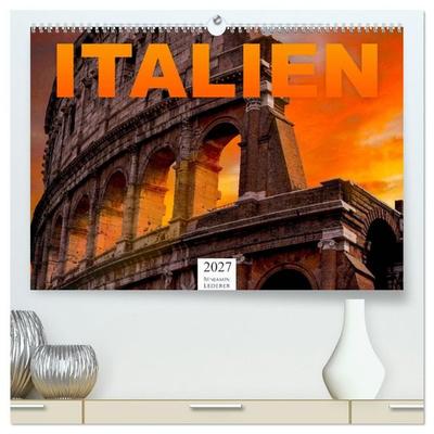 Italien - Südeuropa (hochwertiger Premium Wandkalender 2027 DIN A2 quer), Kunstdruck in Hochglanz