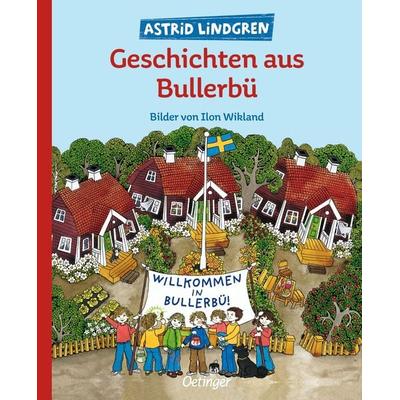 Geschichten aus Bullerbü, Gebundene Ausgabe von Astrid Lindgren, Verlag Friedrich Oetinger GmbH, 978-3-7891-7539-8