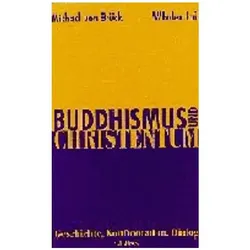 Buddhismus und Christentum, Sachbücher von Michael von Brück, Whalen Lai