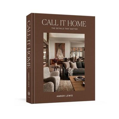 Call It Home, Gebundene Ausgabe von Amber Lewis, Random House LLC US, 978-0-593-23552-2