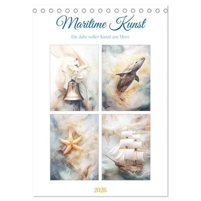 Maritime Kunst (Tischkalender 2026 DIN A5 hoch), CALVENDO Monatskalender