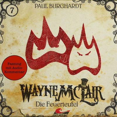 Die Feuerteufel (Fassung mit Audio-Kommentar) - Paul Burghardt, Audio, 4260507170255