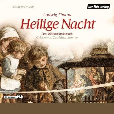 Heilige Nacht - Ludwig Thoma, Audio, 9783844505092