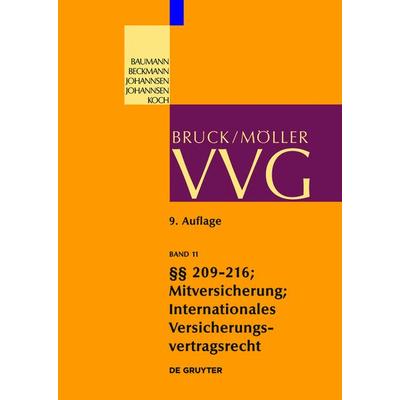 Schlussvorschriften §§ 209-216, Gebundene Ausgabe von Ernst Bruck,Hans Möller, De Gruyter, 978-3-89949-525-6