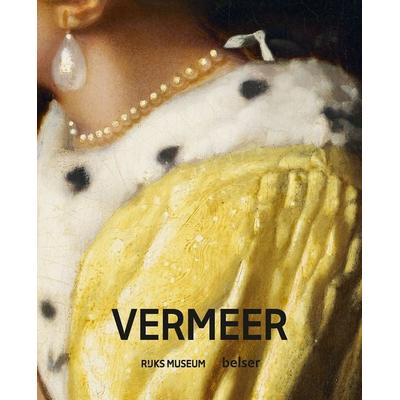 Vermeer, Gebundene Ausgabe von Gregor J. M. Weber,Pieter Roelofs, Belser, 978-3-7630-2904-4