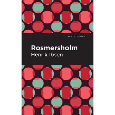 Rosmersholm, Taschenbuch von Henrik Ibsen, Ingram Publishers Services, 978-1-5132-7947-3