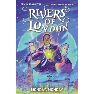 Rivers of London 09: Monday, Monday, Taschenbuch von Ben Aaronovitch,Andrew Cartmel,Jose Maria Beroe, Titan Publ. Group Ltd., 978-1-78773-626-9