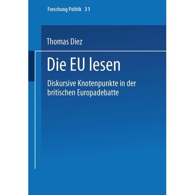 Die EU lesen, Taschenbuch von Thomas Diez, VS Verlag für Sozialwissenschaften, 978-3-8100-2462-6