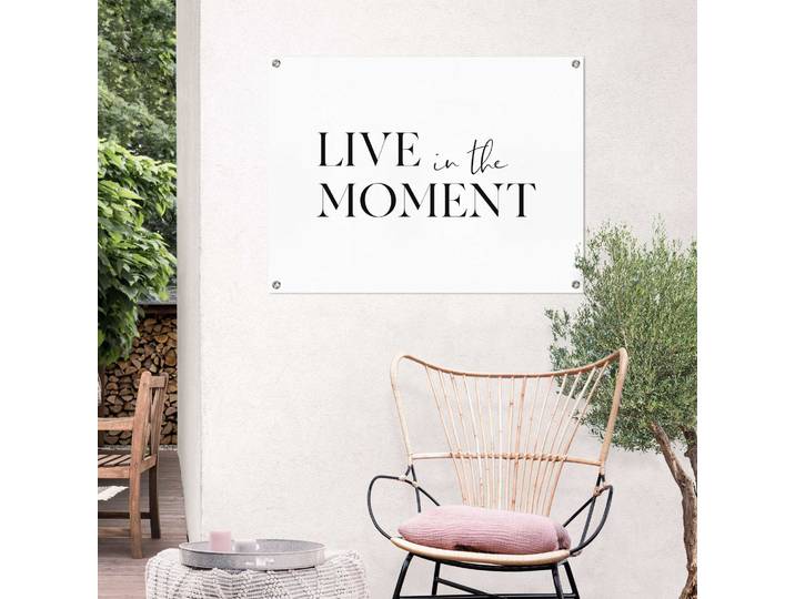 Poster REINDERS Live in the Moment , schwarz (farbe bild(er): schwarz, weiß), B:80cm H:60cm T:0,1cm, Leinwand, Bilder, Poster, Outdoor für Garten oder Balkon