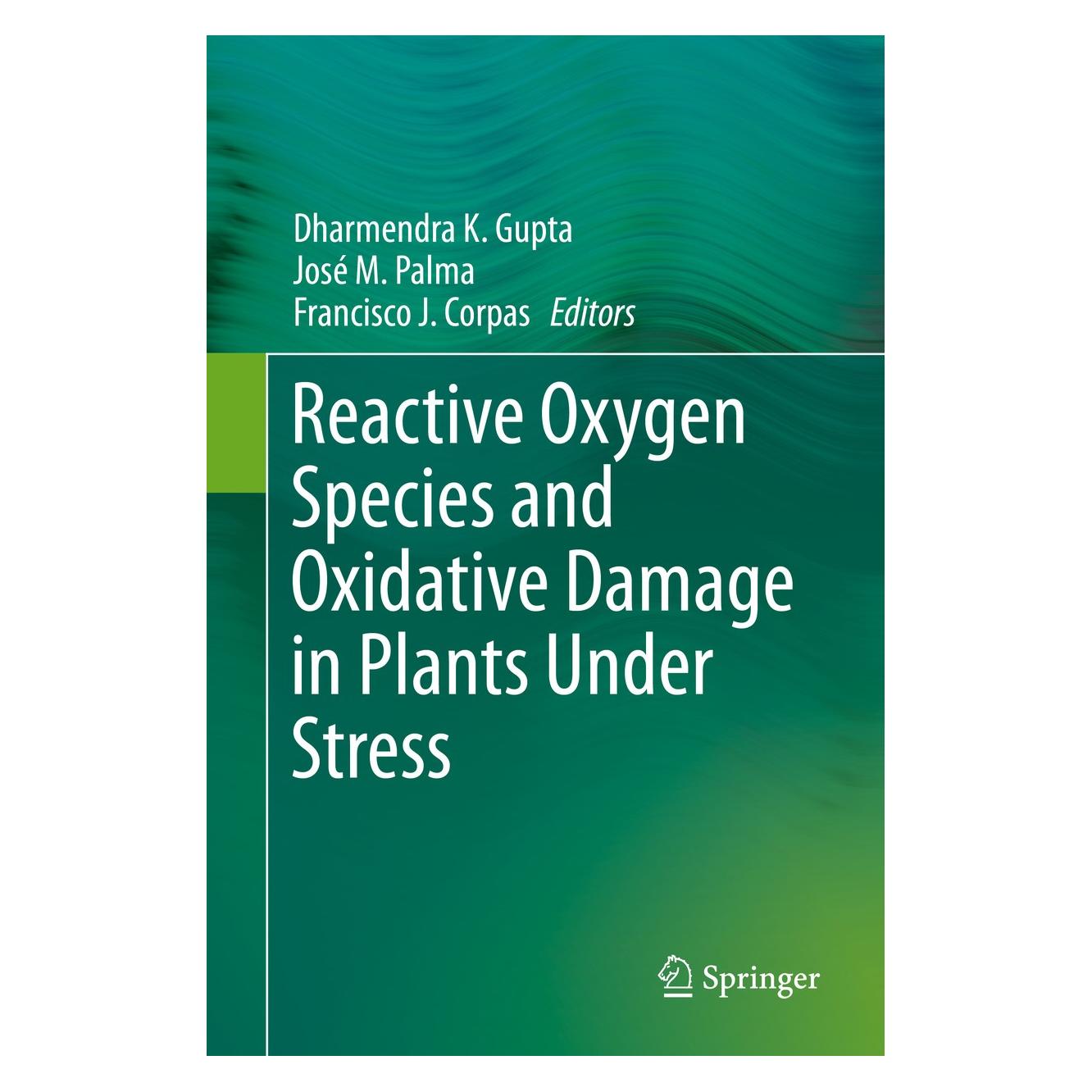 Springer Reactive Oxygen Species and Oxidative D (Englisch, Hardcover, Dharmendra K. Gupta, Francisco J. Corpas, José M. Palma) (9783319204208)