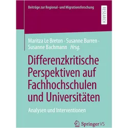 Differenzkritische Perspektiven auf Fachhochschulen und Universitäten, Fachbücher von Susanne Bachmann, Susanne Burren, Maritza Le Breton