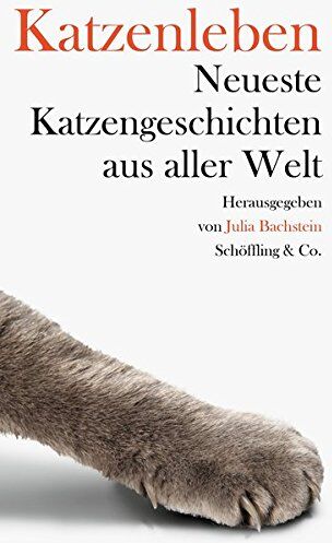Julia Bachstein - Katzenleben: Neueste Katzengeschichten aus aller Welt - Preis vom 09.10.2026 07:28:09 h