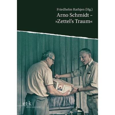 Arno Schmidt - 'Zettel's Traum'; Taschenbuch von , Edition text + kritik, 978-3-96707-095-8