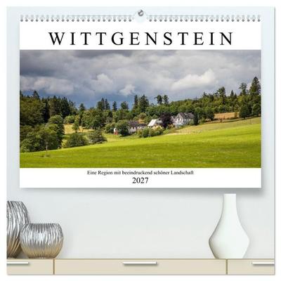 Wittgenstein – Eine Region mit beeindruckend schöner Landschaft (hochwertiger Premium Wandkalender 2027 DIN A2 quer), Kunstdruck in Hochglanz