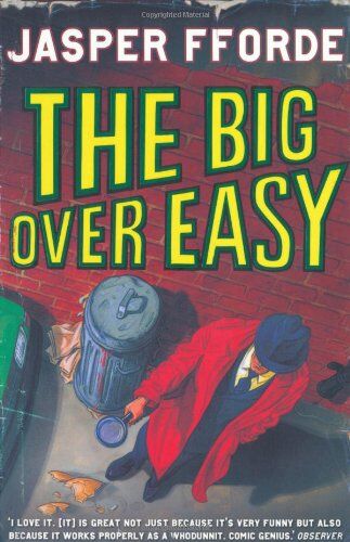Jasper Fforde - The Big Over Easy (Nursery Crime Adventures 1) - Preis vom 11.10.2026 03:10:56 h