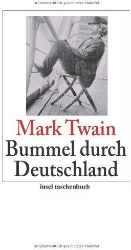 Mark Twain - Bummel durch Deutschland (insel taschenbuch) - Preis vom 10.10.2026 11:48:34 h