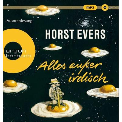 Alles außer irdisch - Horst Evers, Audio, 9783839893845
