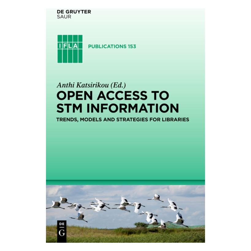 De Gruyter Open Access to STM Information (Englisch, Hardcover, Anthi Katsirikou) (67766524)