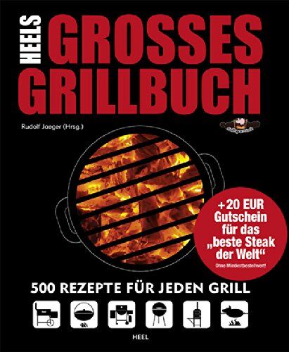 Rudolf Jaeger - Heels großes Grillbuch: 500 Rezepte für jeden Grill - Preis vom 05.10.2026 03:47:11 h