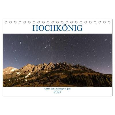 HOCHKÖNIG - Gipfel der Salzburger Alpen (Tischkalender 2027 DIN A5 quer), CALVENDO Monatskalender