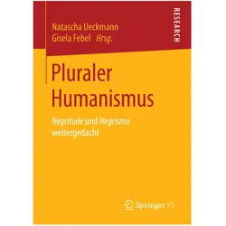 Pluraler Humanismus, Fachbücher von Natascha Ueckmann, Gisela Febel