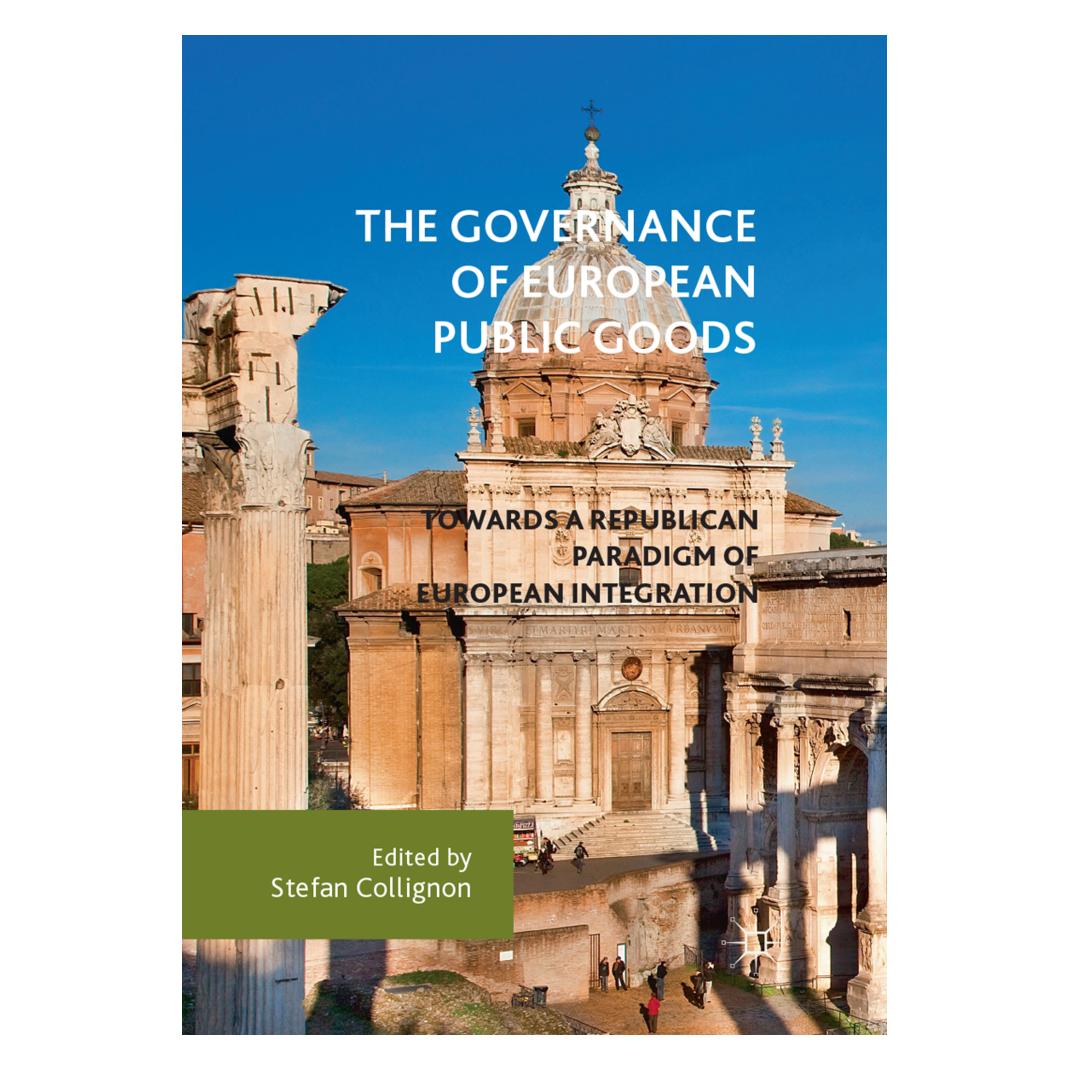 Springer The Governance of European Public Goods (Englisch, Softcover, Stefan Collignon) (56052949)
