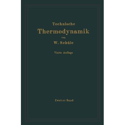 Technische Thermodynamik, Taschenbuch von Wilhelm Schüle, Springer Berlin, 978-3-662-01804-0