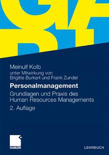 Meinulf Kolb - Personalmanagement: Grundlagen und Praxis des Human Resources Managements - Preis vom 09.10.2026 07:28:09 h