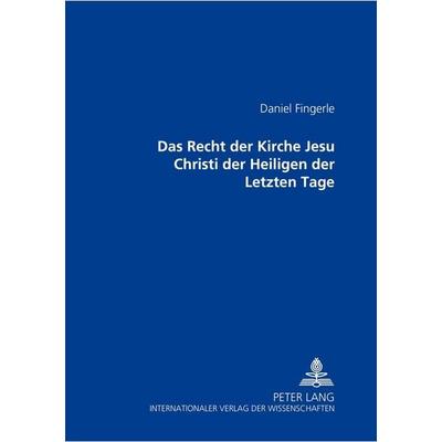 Das Recht der Kirche Jesu Christi der Heiligen der Letzten Tage