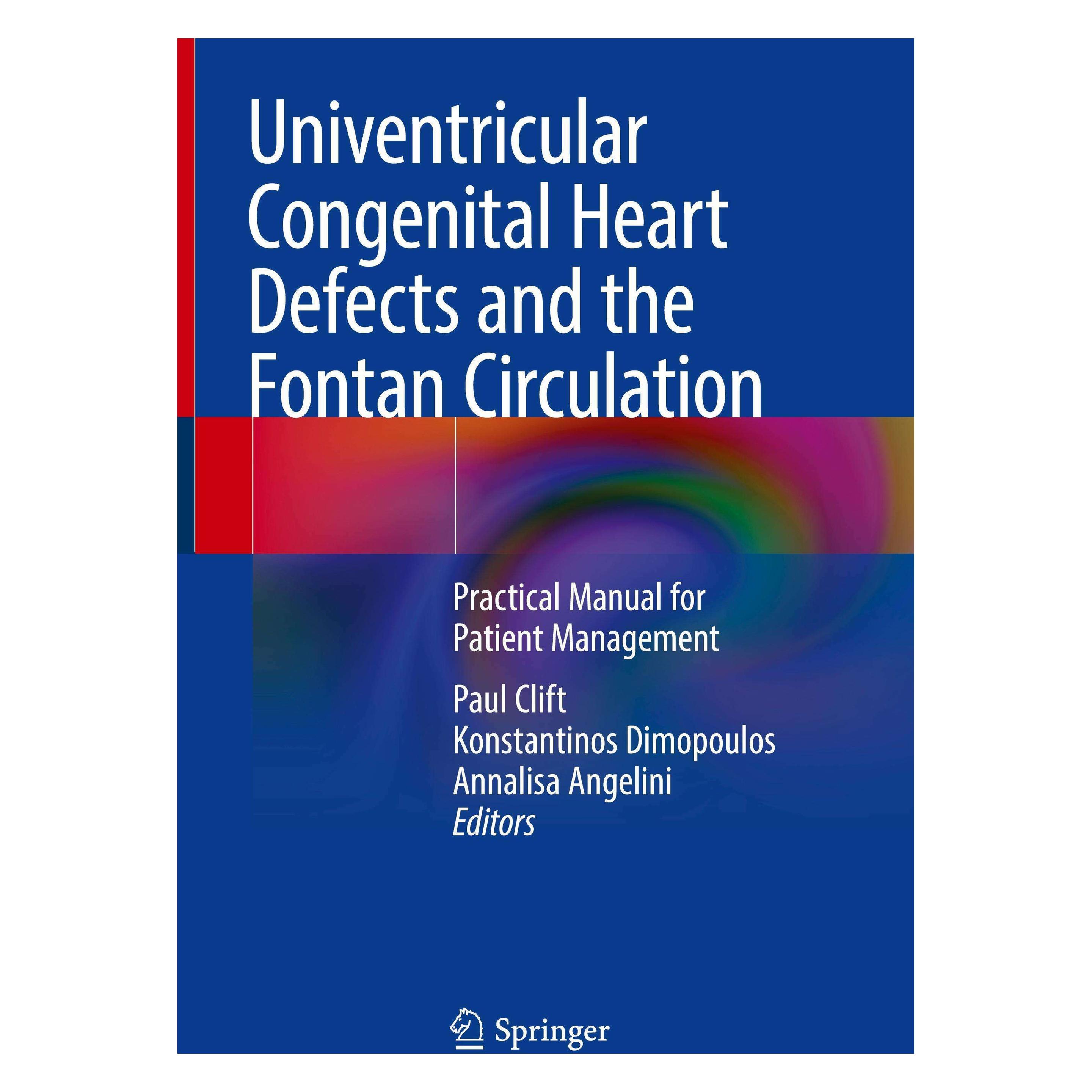 Springer Univentricular Congenital Heart Defects and the Fontan Circulation (Englisch, Hardcover, Annalisa Angelini, Konstantinos Dimopoulos, Paul Clift) (9783031362071)