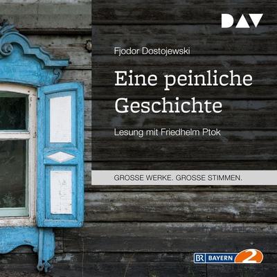 Eine peinliche Geschichte - Fjodor M. Dostojewski, Audio, 9783742416735