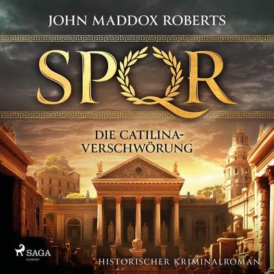 SPQR: Die Catilina-Verschwörung - John Maddox Roberts, Audio, 9788727351254