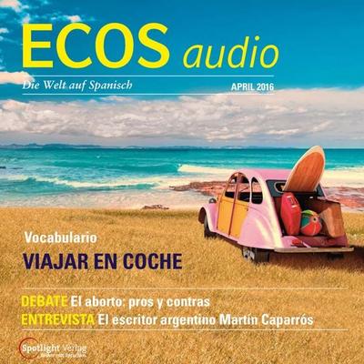 Spanisch lernen Audio - Verreisen mit dem Auto - Covadonga Jiménez, Audio, 4057664043160