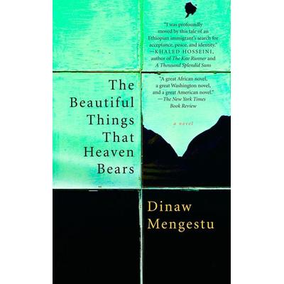 The Beautiful Things That Heaven Bears, Taschenbuch von Dinaw Mengestu, Random House N.Y.