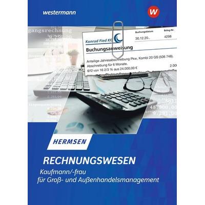 Rechnungswesen Kaufmann / Kauffrau für Groß- und Außenhandelsmanagement, Taschenbuch von Jürgen Hermsen, Westermann Berufliche Bildung,