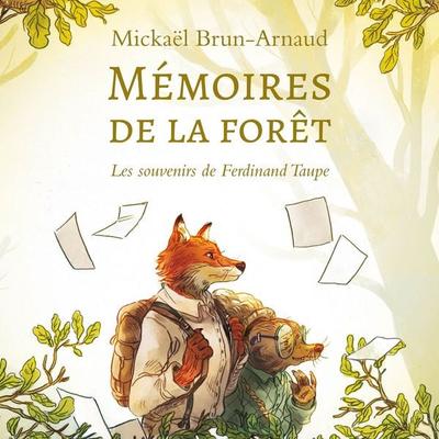 Mémoires de la forêt - Brun-Arnaud Mickaël, Audio, 9782211350853