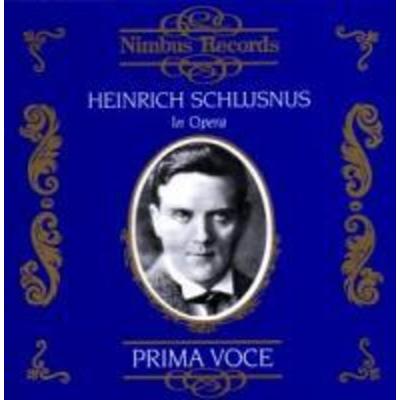 Schlusnus In Opera - Heinrich Schlusnus, CD