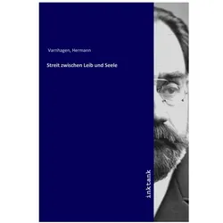 Streit zwischen Leib und Seele, Belletristik von Hermann Varnhagen